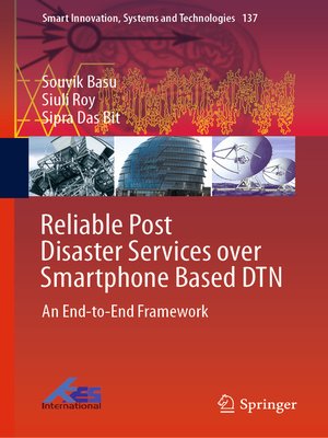 cover image of Reliable Post Disaster Services over Smartphone Based DTN